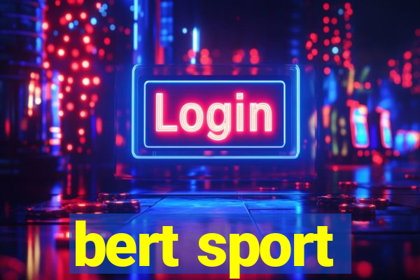 bert sport